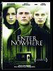 Enter Nowhere